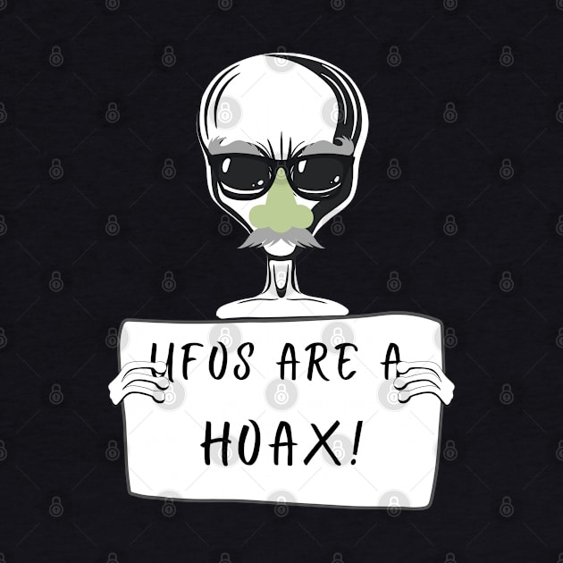 UFOs Are a Hoax by Blerdy Laundry